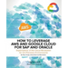 How to Leverage Aws and Google Cloud for SAP and Oracle: Explanations of the Cloud Revolution for On-Premises Environments