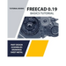 FreeCAD 0.19 Basics Tutorial (COLORED)