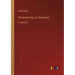 The Golden Dog; (Le Chien D'or): in large print