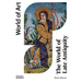 The World of Late Antiquity: CE 150-750