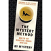 The Mystery Method: How to Get Beautiful Women Into Bed