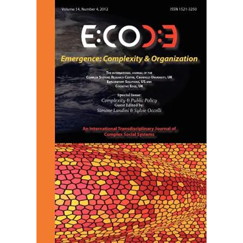 Emergence: Complexity & Organization (14.4) - Complexity & Public Policy