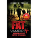 Fat Vampire 4: Harder Better Fatter Stronger