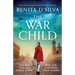 The War Child: Utterly heart-wrenching and gripping World War 2 fiction