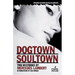Dogtown/Soultown: Two Mysteries