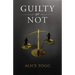 Guilty or Not