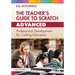 The Teacher's Guide to Scratch - Advanced: Professional Development for Coding Education