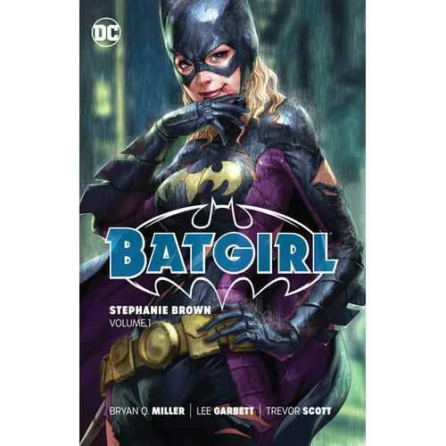 Batgirl: Stephanie Brown Vol. 1 (New Edition)