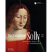 Die Sammlung Solly 1821-2021: Vom "Bilder-Chaos" Zur Gemäldegalerie