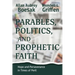 Parables, Politics, and Prophetic Faith