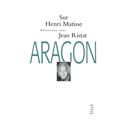 Entretiens sur Henri Matisse