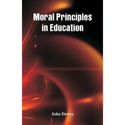 Moral Principles in Education