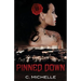 Pinned Down