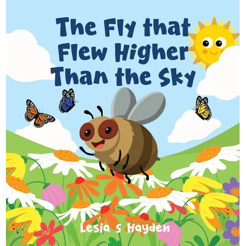 The Fly that Flew Higher Than the Sky