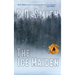 The Ice Maiden: A Fast-Paced Murder Thriller