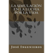 La Simulación En La Lucha Por La Vida