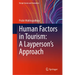 Human Factors in Tourism: A Layperson's Approach