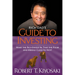 Rich Dad's Guide to Investing: What the Rich Invest In, That the Poor and the Middle Class Do Not!