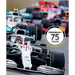 Formula 1 75 Years: At Speed with the World's Greatest Motorsport