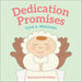 Dedication Promises