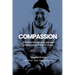 Compassion: A Journey Through Love, Loss and Understanding of Mental Illness