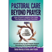 Pastoral Care Beyond Prayer