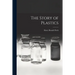 The Story of Plastics