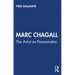 Marc Chagall: The Artist as Peacemaker