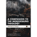 A Companion to the Mercersburg Theology: Evangelical Catholicism in the Mid-Nineteenth Century