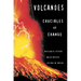 Volcanoes: Crucibles of Change