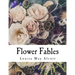Flower Fables