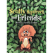 Scotty Squirrel and Friends: Scotty Learns a Lesson