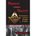 Sworn in Secret: Freemasonry and the Knights Templar