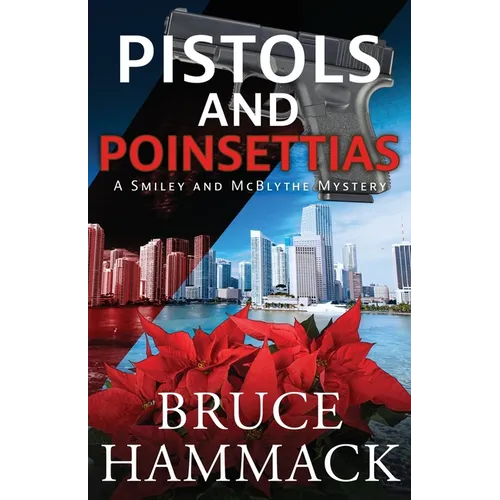 Pistols And Poinsettias