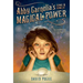 Abby Carnelia's One and Only Magical Power