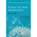 Penge er ikke problemet, det er du (Danish)