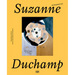 Suzanne Duchamp: Retrospective