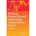 Analyzing Financial Data and Implementing Financial Models Using R