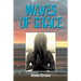 Waves of Grace