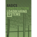 Basics Loadbearing Systems