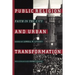 Public Religion and Urban Transformation: Faith in the City