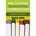 Pre School Education Curriculum: Principles and Priorities