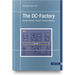 The DC-Factory: Energy Efficient. Robust. Forward-Looking.