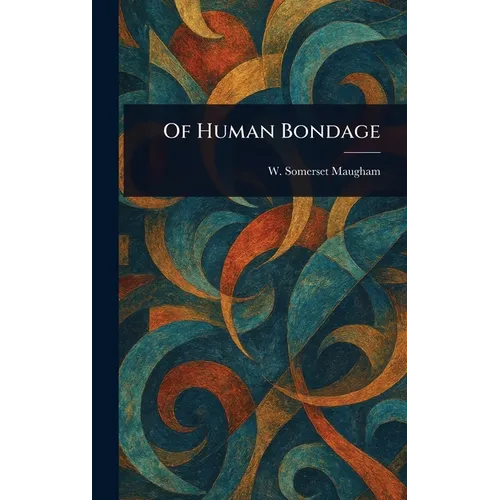 Of Human Bondage