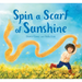 Spin a Scarf of Sunshine