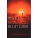 Why Left Behind Should Be Left Behind