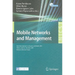 Mobile Networks and Management: First International Conference, MONAMI 2009, Athens, Greece, October 13-14, 2009. Revised Selected Papers