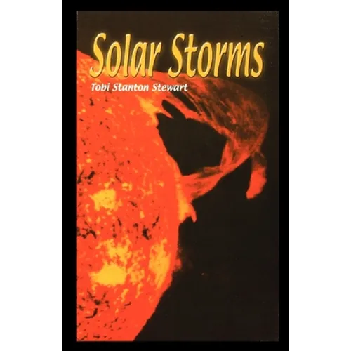 Solar Storms