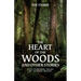 The Heart of the Woods and Other Stories: Five Further Tales of Gender Magic