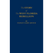 The Story of The West Florida Rebellion